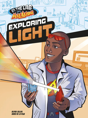 cover image of Exploring Light in Max Axiom's Lab
